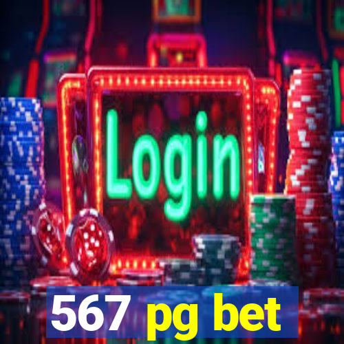 567 pg bet